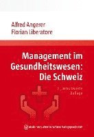 bokomslag Management im Gesundheitswesen: Die Schweiz
