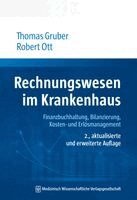 Thomas Gruber, Robert Ott - Rechnungswesen im Krankenhaus, Häftad