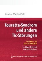 Kirsten R. Müller-Vahl - Tourette-Syndrom und andere Tic-Störungen, Häftad