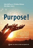 Felix Hoffmann, Christine Dittmer, Nils Löber - Purpose!, Häftad