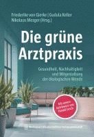 bokomslag Die grüne Arztpraxis