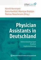 Henrik Herrmann, Daria Hunfeld, Monique Bialojan, Thomas Fleischmann - Physician Assistants in Deutschland, Häftad
