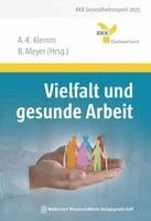 Anne-Kathrin Klemm, Bertolt Meyer - Vielfalt und gesunde Arbeit, Inbunden