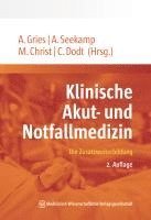 André Gries, Andreas Seekamp, Michael Christ, Christoph Dodt - Klinische Akut- und Notfallmedizin, Häftad