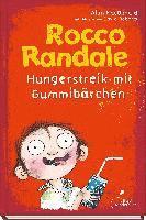 bokomslag Rocco Randale 04. Hungerstreik mit Gummibärchen