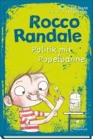 bokomslag Rocco Randale 08 - Politik mit Popelpanne