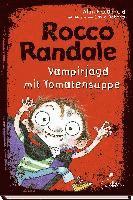 bokomslag Rocco Randale 10. Vampirjagd mit Tomatensuppe
