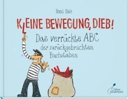Horst Klein - K(l)eine Bewegung, Dieb!, Inbunden