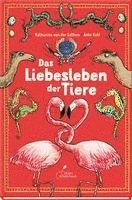 Katharina von der Gathen - Das Liebesleben der Tiere, Inbunden