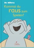 Mo Willems - Kommst du raus zum Spielen?, Inbunden