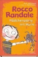 bokomslag Rocco Randale 01 - Mädchenparty mit Wurm