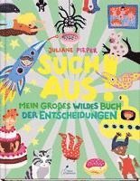 Juliane Pieper - Such aus!, Inbunden