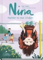 Emi Gunér - Nina - Kopfüber ins neue Schuljahr, Inbunden