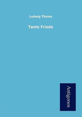 Tante Frieda 1