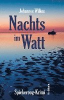 Johannes Wilkes - Nachts im Watt, Häftad