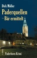 Dirk Möller - Paderquellen ¿ Bär ermittelt, Häftad