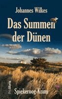 Johannes Wilkes - Das Summen der Dünen, Häftad