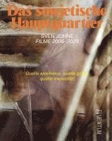 Das sowjetische Hauptquartier. Filme 2006-2023 1