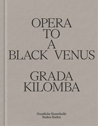 bokomslag Opera To A Black Venus