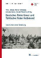 bokomslag Deutsches Rotes Kreuz und Türkischer Roter Halbmond