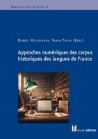 Robert Hesselbach, Tanja Prohl - Approches numériques des corpus historiques des langues de France, Inbunden