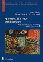 bokomslag Approaches to a 'new' World Literature