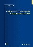 bokomslag Contextual and Crosslinguistic Facets of Emotion Concepts