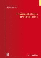 bokomslag Crosslinguistic Facets of the Subjunctive