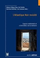 Babacar Mbaye Diop, Ute Fendler, Eberhard Rothfuß, Livio Sansone - L'Atlantique Noir revisité, Häftad. Tillgänglighet: Lägg i varukorg