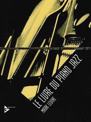 Le Livre Du Piano Jazz 1