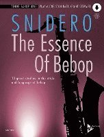bokomslag The Essence of Bebop Tenor Saxophone: 10 Great Studies in the Style and Language of Bebop, Book & Online Audio