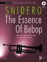 bokomslag The Essence of Bebop Trumpet: 10 Great Studies in the Style and Language of Bebop, Book & Online Audio
