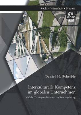 bokomslag Interkulturelle Kompetenz im globalen Unternehmen