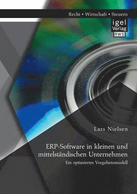 Lars Nielsen - ERP-Software in kleinen und mittelständischen Unternehmen, Häftad