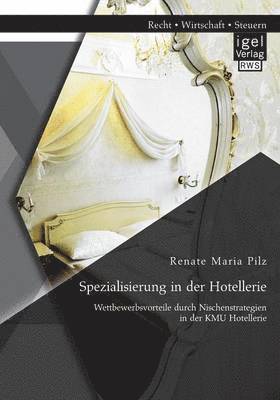 Spezialisierung in der Hotellerie 1