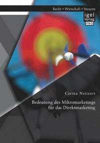 bokomslag Bedeutung des Mikromarketings für das Direktmarketing
