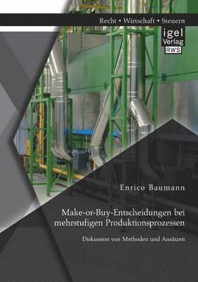 bokomslag Make-or-Buy-Entscheidungen bei mehrstufigen Produktionsprozessen