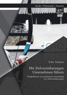 Mit Zielvereinbarungen Unternehmen führen 1
