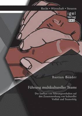 Bastian Bender - Führung multikultureller Teams, Häftad