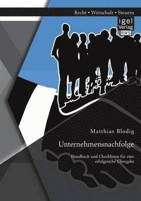 Matthias Blodig - Unternehmensnachfolge, Häftad