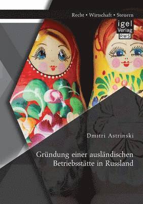 bokomslag Grndung einer auslndischen Betriebssttte in Russland