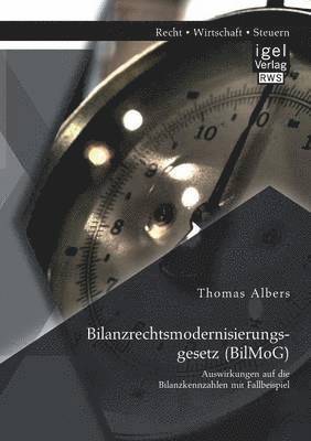 Bilanzrechtsmodernisierungsgesetz (BilMoG) 1