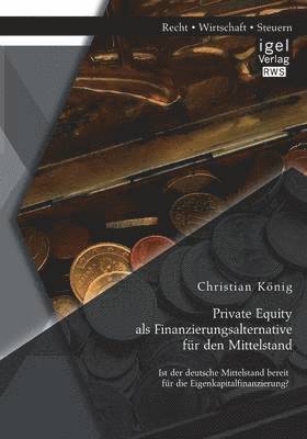 bokomslag Private Equity als Finanzierungsalternative fr den Mittelstand