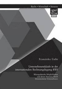 bokomslag Unternehmenskufe in der internationalen Rechnungslegung IFRS