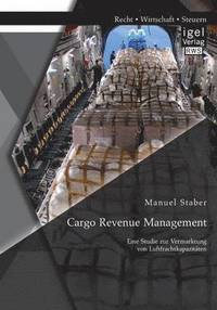 bokomslag Cargo Revenue Management