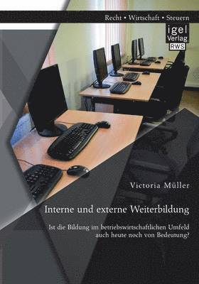 bokomslag Interne und externe Weiterbildung