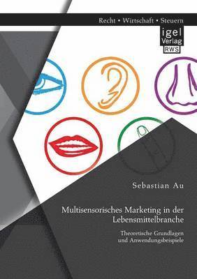 bokomslag Multisensorisches Marketing in der Lebensmittelbranche