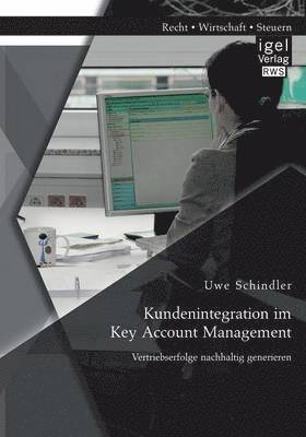 bokomslag Kundenintegration im Key Account Management