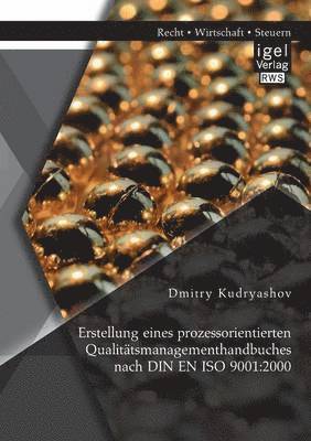bokomslag Erstellung eines prozessorientierten Qualitätsmanagementhandbuches nach DIN EN ISO 9001
