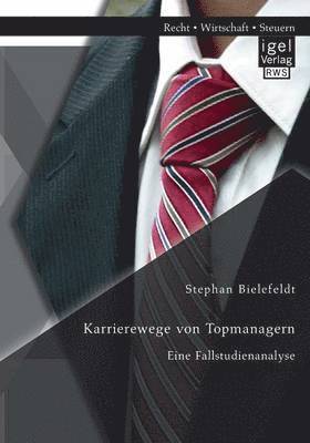 Karrierewege von Topmanagern 1